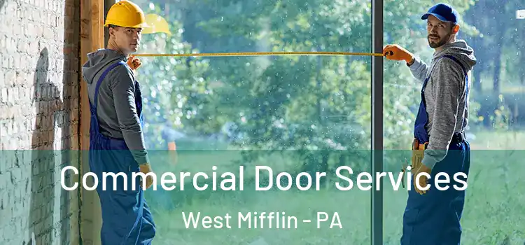 Commercial Door Services West Mifflin - PA