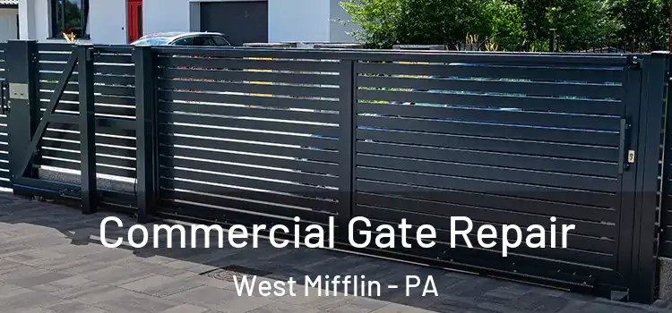  Commercial Gate Repair West Mifflin - PA