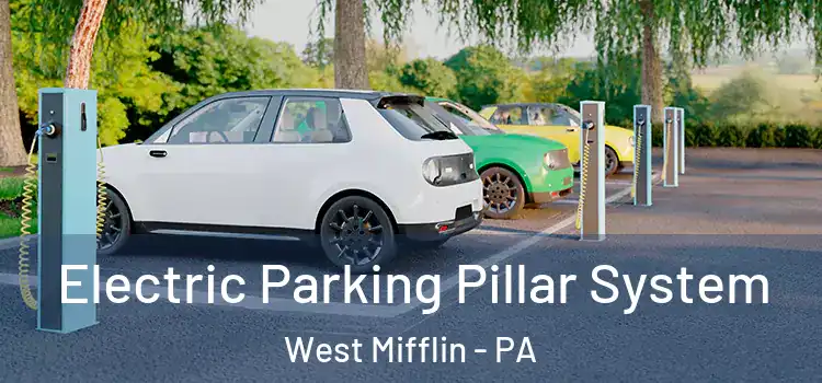  Electric Parking Pillar System West Mifflin - PA