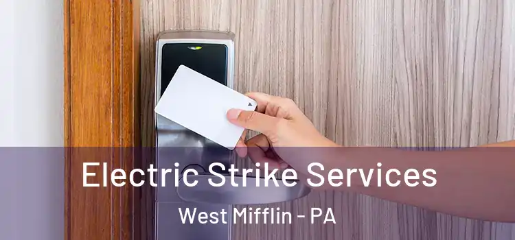  Electric Strike Services West Mifflin - PA