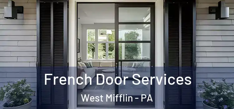  French Door Services West Mifflin - PA