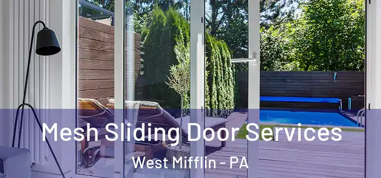  Mesh Sliding Door Services West Mifflin - PA