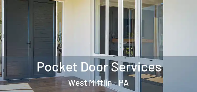  Pocket Door Services West Mifflin - PA
