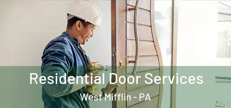  Residential Door Services West Mifflin - PA
